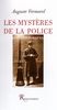 Auguste Vermorel • Les Mystères de la police contemporaine