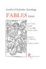 Lessing, Gotthold E. • Fables - Fabeln